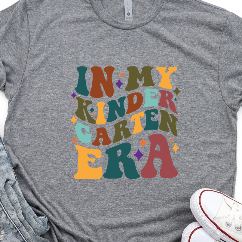 "In My Kindergarten Era"  (Perfect for Team Shirts)