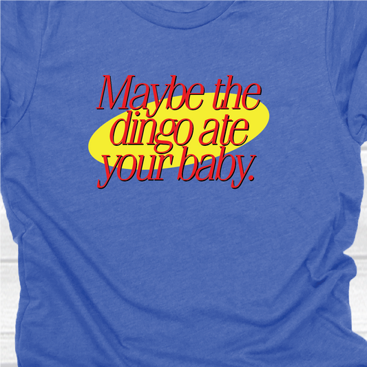 Maybe the Dingo ate your baby - Seinfeld Collection