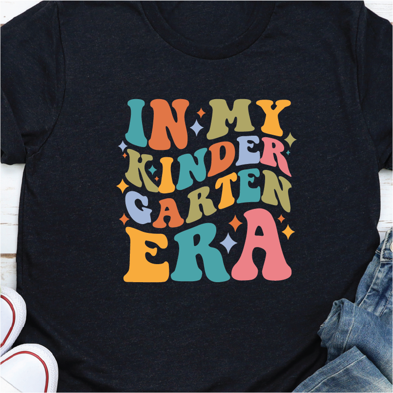 "In My Kindergarten Era"  (Perfect for Team Shirts)