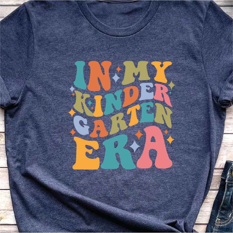 "In My Kindergarten Era"  (Perfect for Team Shirts)