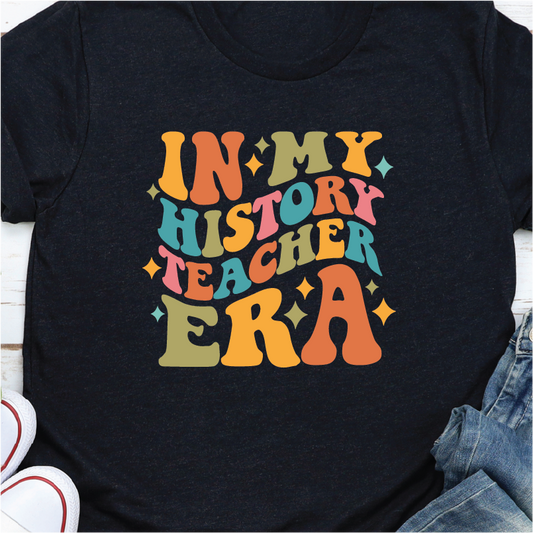 "In my History Teacher Era" - Unisex T-shirt