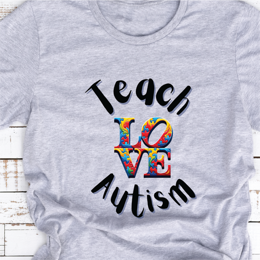 "Teach Love Autism"